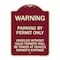 Signmission Warning Parking by Permit Vehicles w/o Valid Permits Towed Vehicl Alum, 24" x 18", BU-1824-22714 A-DES-BU-1824-22714 - alternate 1